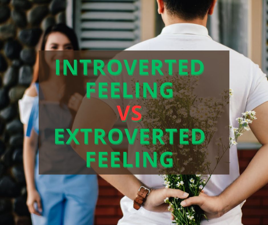Introverted FEELing vs Extroverted FEELing