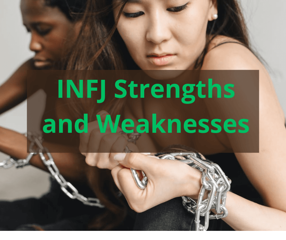 INFJ Strengths and Weaknesses