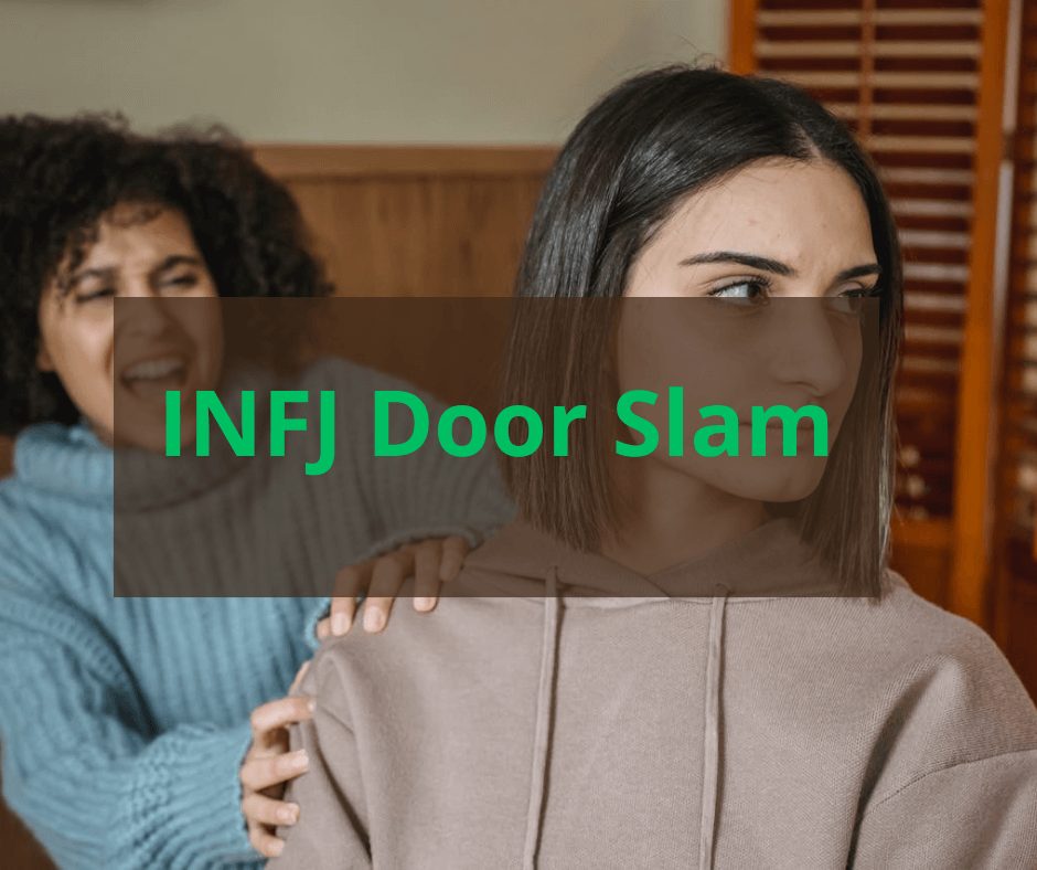 infj door slam