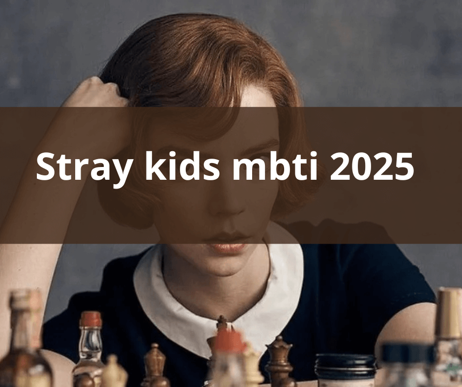 Stray kids mbti 2025